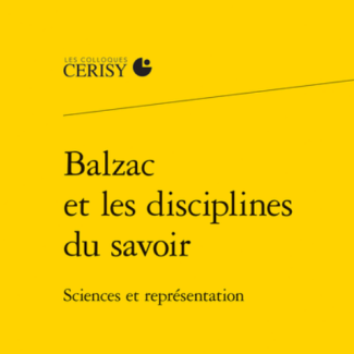 Balzac et les disciplines du savoir 