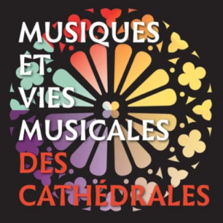 Musiques et vies musicales des cathédrales