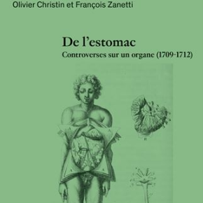 De l'estomac. Controverses sur un organe (1709-1712)