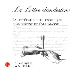 Couverture La littérature philosophique clandestine et l’Allemagne